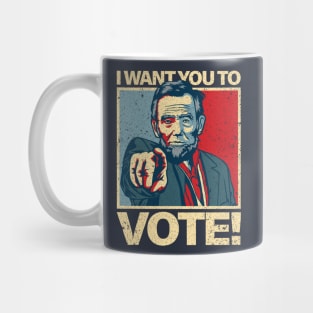 Abraham Lincoln Vote! Mug